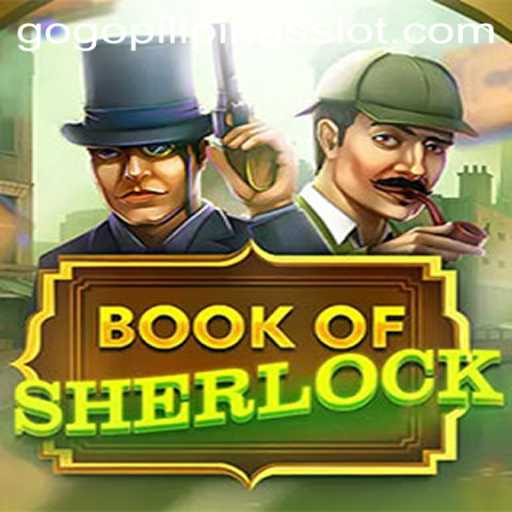 Explore the Engaging World of BookOfSherlock: A Deep Dive into Its Gameplay