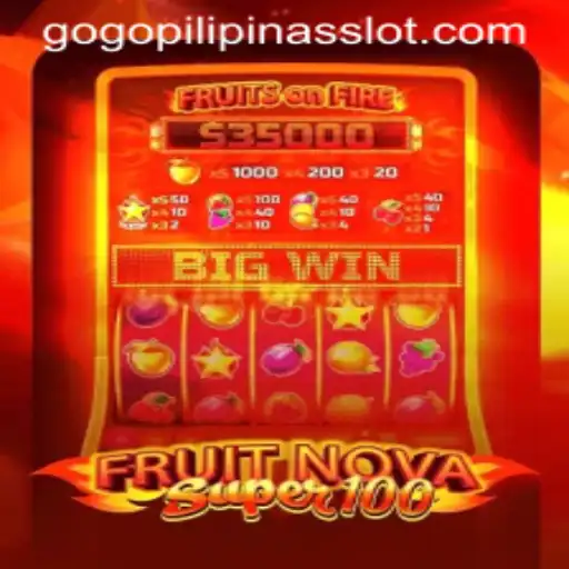 Exploring the Thrills of FruitNovaSuper100 amidst the Rise of Gogo Pilipinas