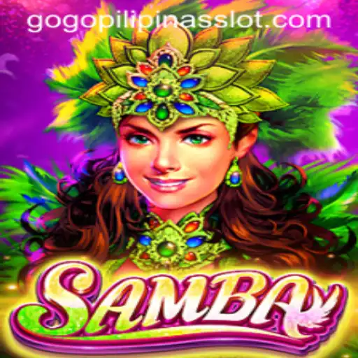 Exploring the Exciting World of 'Samba': An Enthralling Game with a Spotlight on 'Gogo Pilipinas'